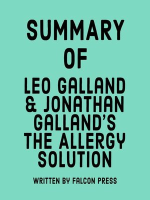 cover image of Summary of Leo Galland & Jonathan Galland's the Allergy Solution